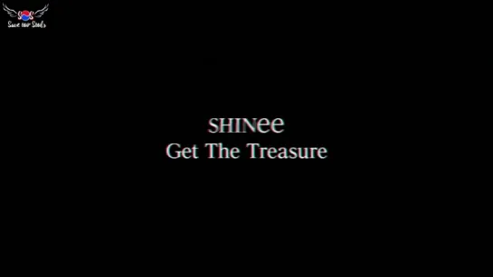 SHINee - Get The Treasure (рус. саб)