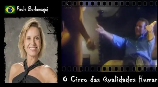 Paula Burlamaqui - O Circo das Qualidades Humanas