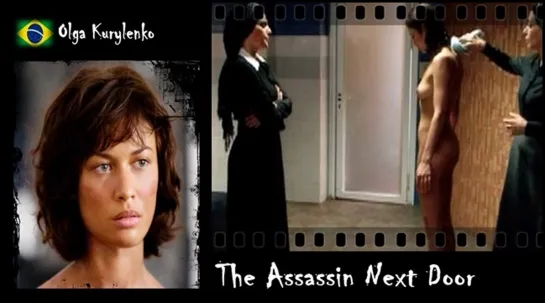 Olga Kurylenko - The Assassin Next Door