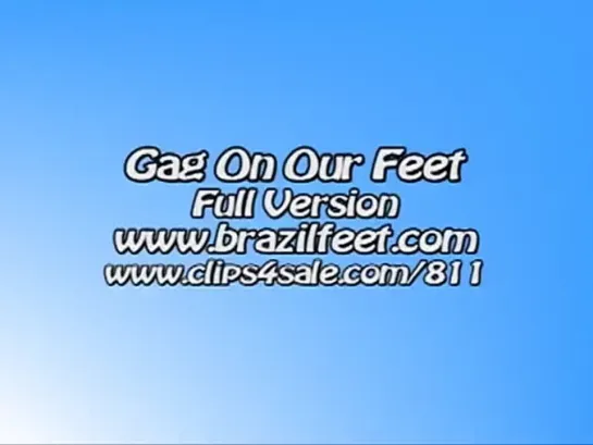 gag+on+our+feet_480p