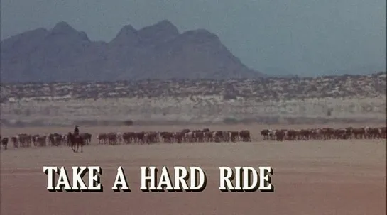 Выбери трудный путь / Take a Hard Ride 1975