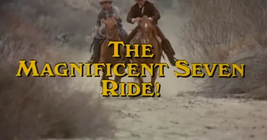 Великолепная семерка снова в седле / The Magnificent Seven Ride! 1972