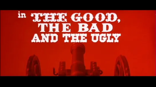 Хороший, плохой, злой / Il buono, il brutto, il cattivo / The Good, the Bad and the Ugly  1966