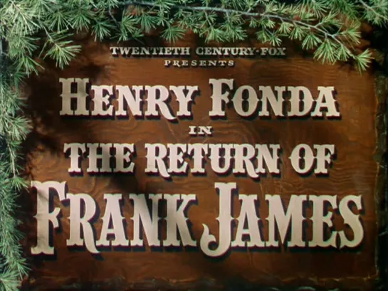 Возвращение Фрэнка Джеймса / The Return of Frank James / Месть за Джесси Джеймса 1940