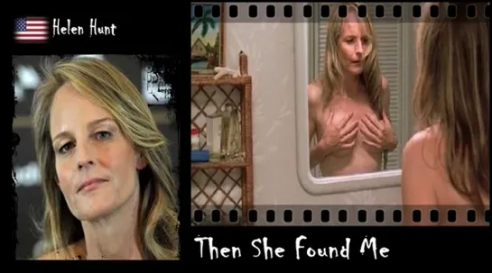 Helen Hunt - Then She Found Me