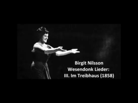 Birgit Nilsson: The complete "Wesendonck Lieder" (Wagner)