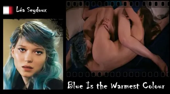 Léa Seydoux - Blue Is the Warmest Colour