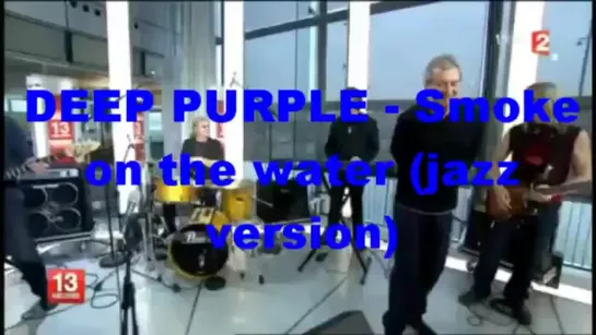 Deep Purple - Smoke On The Water (Jazz Version)