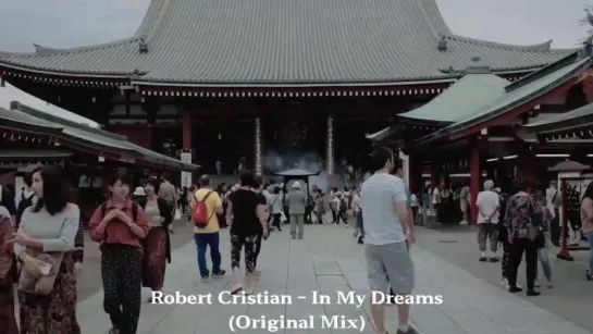 Robert Cristian - In My Dreams (Original Mix)