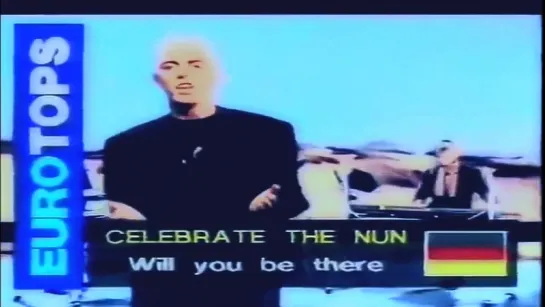 Celebrate The Nun - Will You Be There (1989 HD)