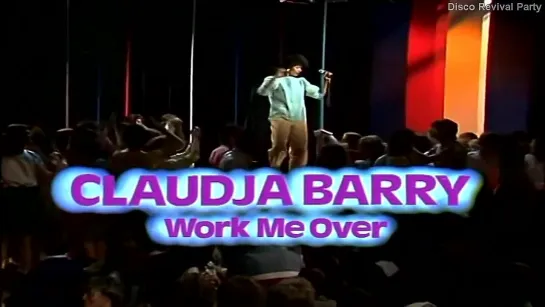 Claudja Barry - Work Me Over (1983 HD)