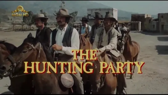 Игра в охоту / The Hunting Party 1971