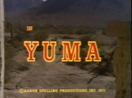 Юма / Yuma 1971