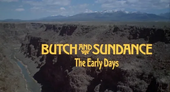 Буч и Сандэнс: Ранние дни / Butch and Sundance: The Early Days 1979