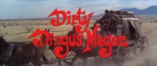 Грязный Дингус Маги / Dirty Dingus Magee 1970