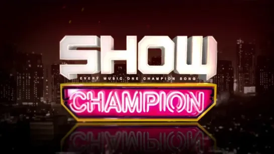 [MBC MUSIC] Show Champion.Ep206.- 2016.11.02