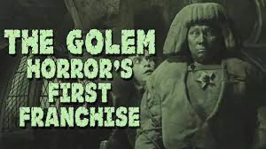 02_The Golem: Horror's First Franchise / Голем: Первая франшиза ужасов ENG+(Auto rus sub)