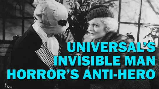 13_Universal's Invisible Man - Horror's Anti-Hero / DC Classics / Человек-невидимка - антигерой хоррора ENG+AutoRusSub