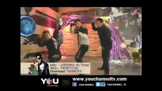 LIVE SHOW มาได้จังหวะ (In Time) TIMETHAI @ YOU LIVE ช่อง YOU CHANNEL