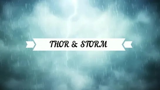 Thor and Storm