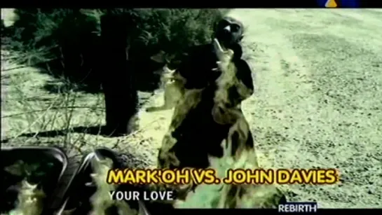 Mark Oh vs. John Davies - Your Love [1999 HD]