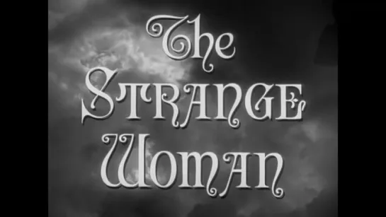 Странная женщина / The Strange Woman