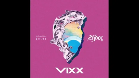 #VIXX 5th single album #Zelos Highlight Medley 03 #손의이별