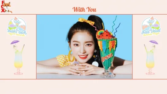 [FSG FOX] Red Velvet - With You |рус.саб|