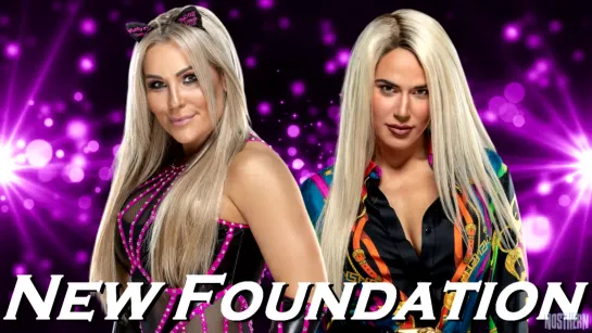 New Foundation (Natalya & Lana) WWE Theme 2020