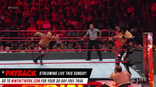 Seth Rollins, Finn Bálor  Big Cass vs. Samoa Joe, Luke Gallows  Karl Anderson_