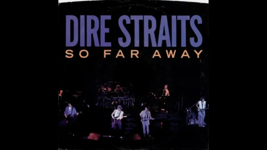 Dire Straits - So Far Away [Live, Wembley, 1985 HD]