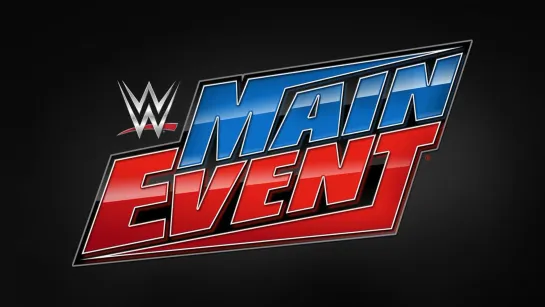 WWE Main Event 09.02.2023 - Оригинал (Лентач Wrestling)