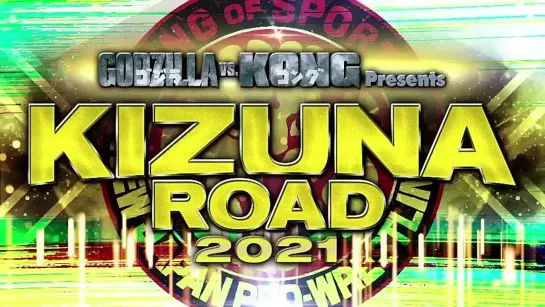 NJPW Kizuna Road 2021 (2021.06.14) - День 1