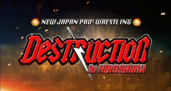 NJPW Destruction 2018 In Hiroshima (2018.09.15)