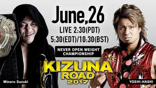 NJPW Kizuna Road 2017 (2017.06.26) - День 7