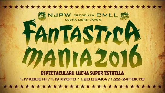 NJPW Presents CMLL Fantastica Mania 2016 (2016.01.24) - День 6