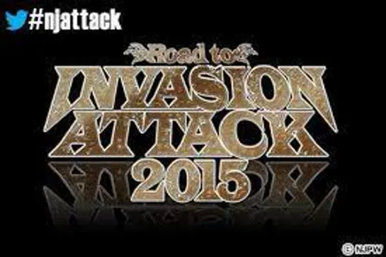 NJPW Road To Invasion Attack 2015 (2015.04.02) - День 7 (Часть 1)