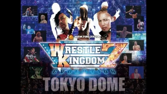 NJPW Wrestle Kingdom 7: Evolution In Tokyo Dome (2013.01.04)