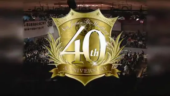 NJPW 40th Anniversary Show (2012.03.04)