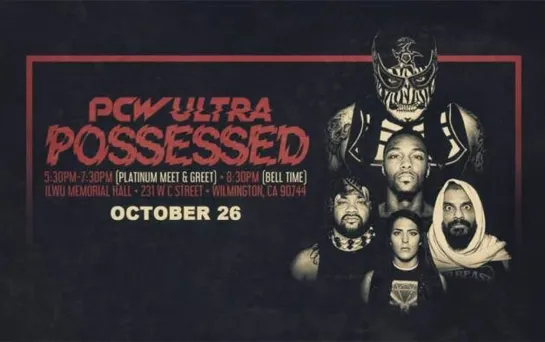 PCW ULTRA Possessed 2018 (2018.10.26)