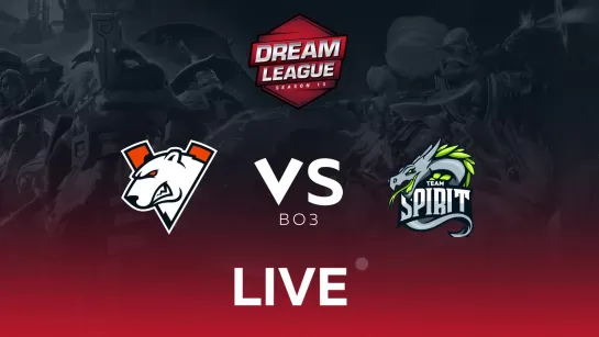 VP vs Team Spirit, DreamLeague Major Quals WB Final bo3