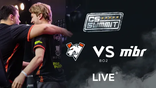 Virtus.pro vs Mibr, bo2. CS Summit 5 Group Stage