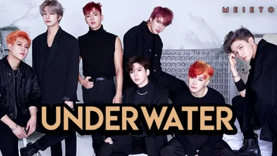 [RUS. SUB] MONSTA X  – UNDERWATER [РУС. САБ ]