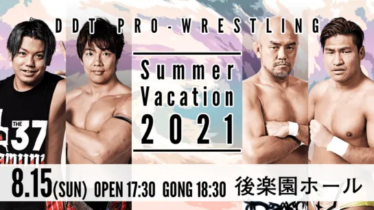 DDT Summer Vacation 2021 (2021.08.15)