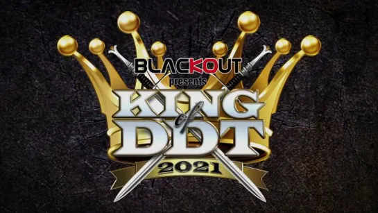 DDT King Of DDT 2021 Final! (2021.07.04)