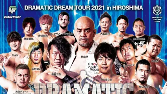 DDT Dramatic Dream Tour In Hiroshima 2021: Evening Show (2021.06.12)