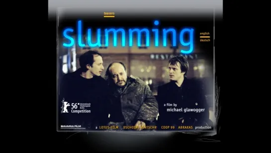 Slumming / Трущобные прогулки / Michael Glawogger