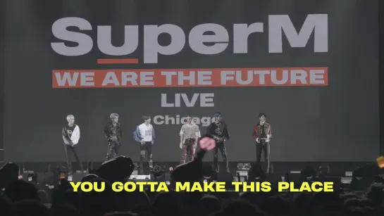 SuperM LIVE in Chicago   WE ARE THE FUTURE LIVE