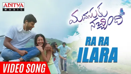 Ra Ra Ilara - Manasuku Nachindi rus. sub.