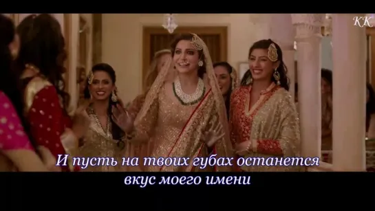 Channa Mereya. Ae Dil Hai Mushkil. Русские субтитры от КК